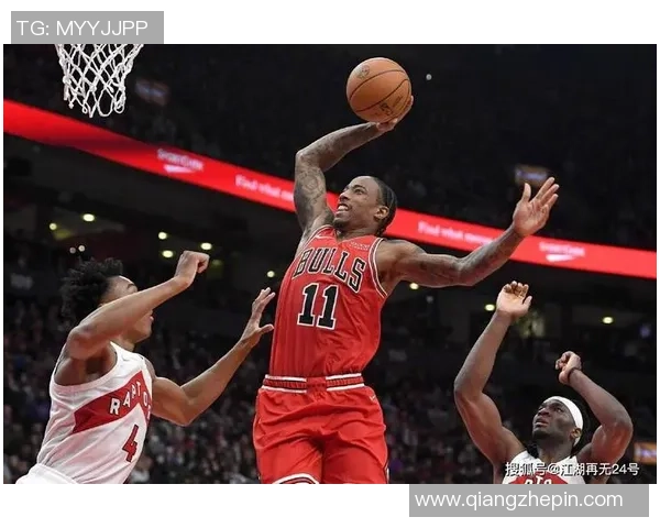 德马尔德罗赞:从天赋到坚持的篮球之路与心路历程